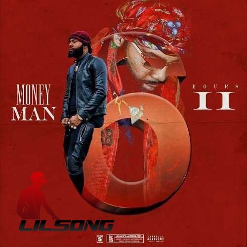 Money Man - 6 Hours 2